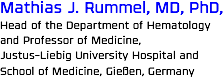 Mathias J. Rummel, MD, PhD, Head of the Department of Hematology and Professor of Medicine, Justus-Liebig University Hospital and School of Medicine, Gießen, Germany
